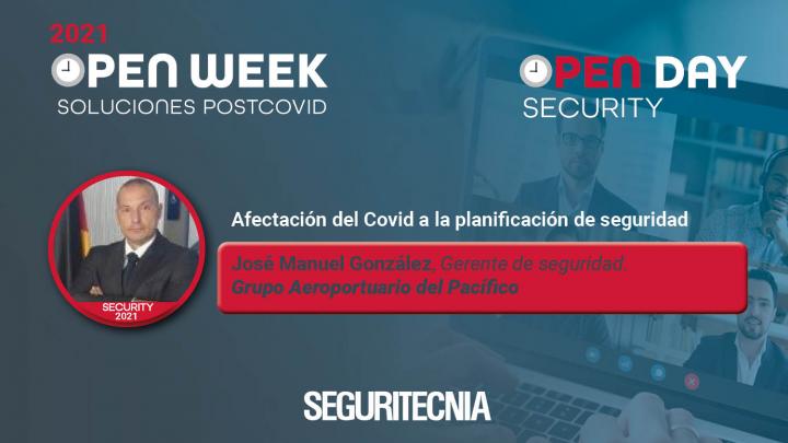 José Manuel González, gerente de seguridad de Grupo Aeroportuario del Pacífico. Open Security Day 2021.