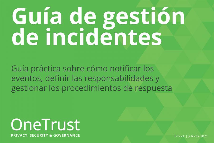 Guía práctica de gestión de incidentes de OneTrust