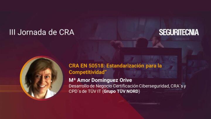 Mª Amor Domínguez, Desarrollo de Negocio Certificación Ciberseguridad, CRA´s y CPD´s de TÜV IT (Grupo TÜV NORD).