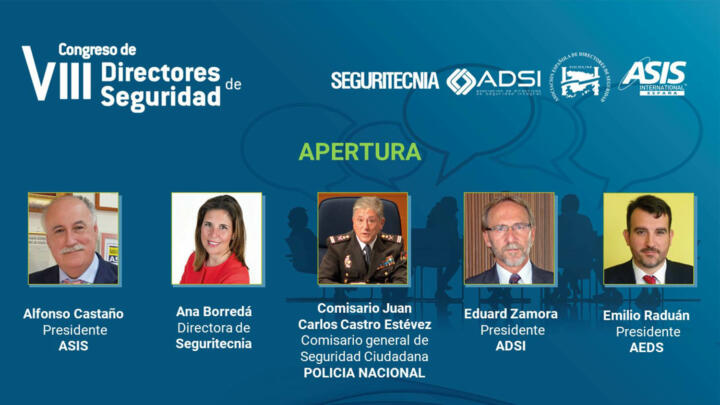 Comisario general de Seguridad Ciudadana, Juan Carlos Castro, Ana Borredá, directora de Seguritecnia; Emilio Raduán, presidente AEDS; Eduard Zamora, presidente de ADSI; y Alfonso Castaño, presidente del Capítulo Español de ASIS International.