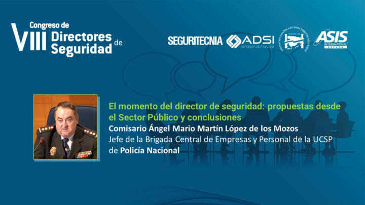 Comisario Ángel Mario Martín López de los Mozos, jefe de la Brigada Central de Empresas y Personal de la UCSP de Policía Nacional.