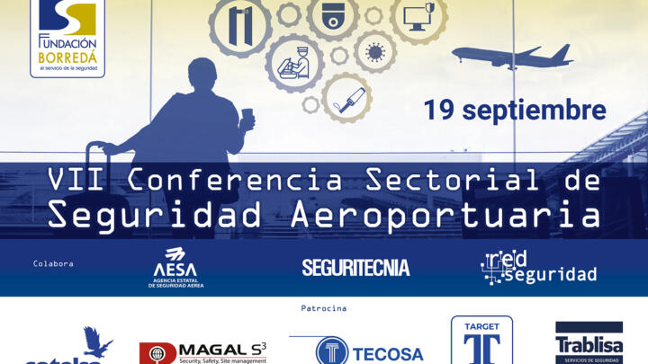 VII Conferencia Sectorial de Seguridad Aeroportuaria