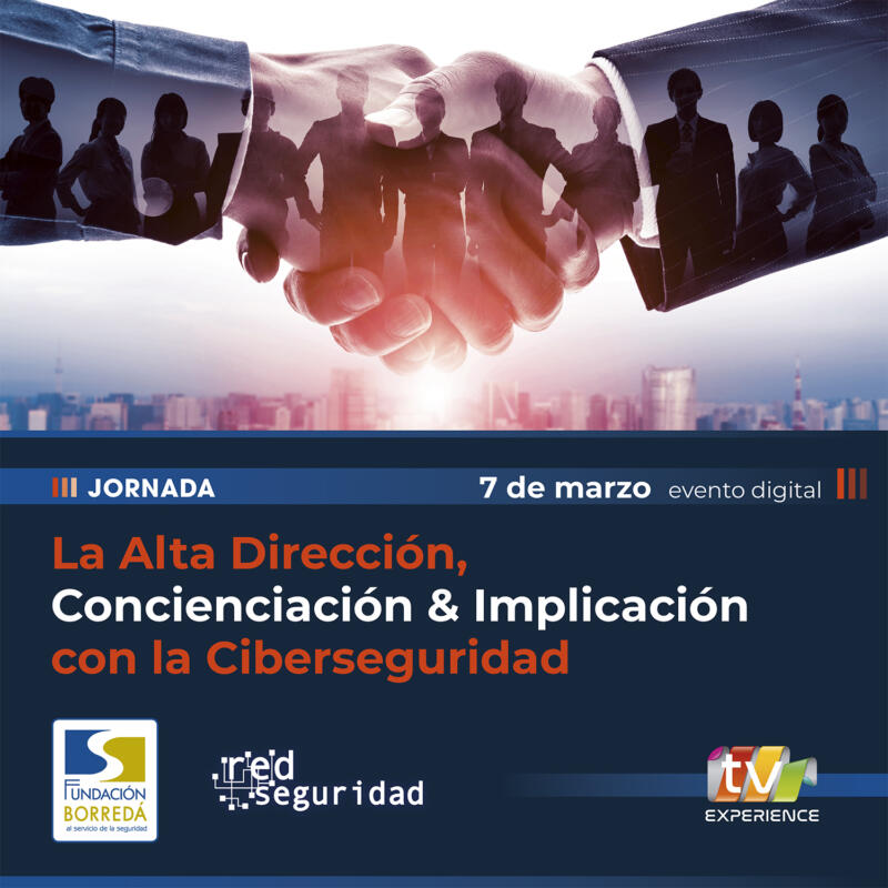 III Jornada de Alta Dirección, Concienciación e Implicación con la Ciberseguridad