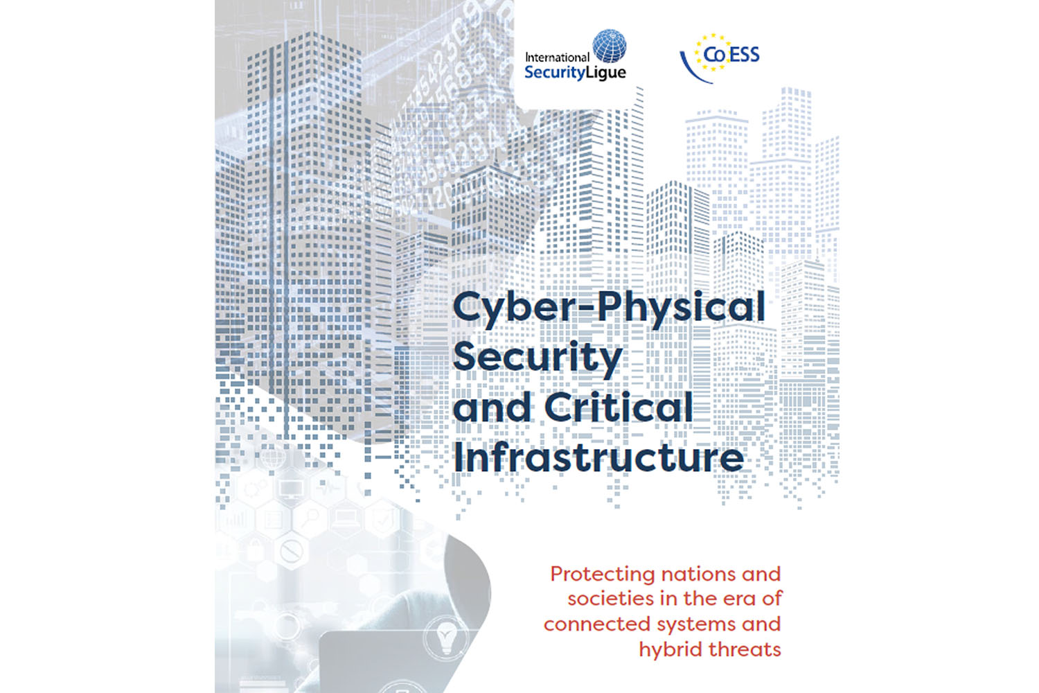 “Seguridad ciberfísica e infraestructuras críticas. Protegiendo naciones y sociedades en la era de los sistemas conectados y las amenazas híbridas”.