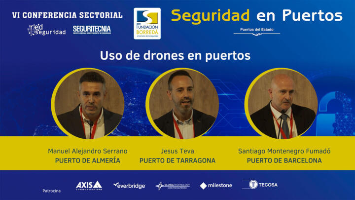 Experiencias compartidas en el ámbito de la seguridad: Uso de drones en puertos