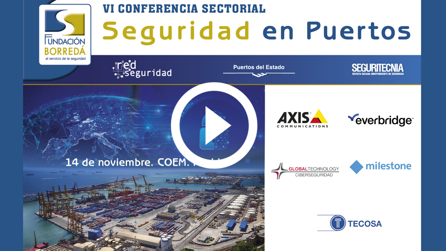 VI Conferencia Sectorial Seguridad en Puertos