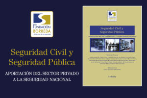 Estudio Fundación Borredá "Seguridad Civil y Seguridad Pública"