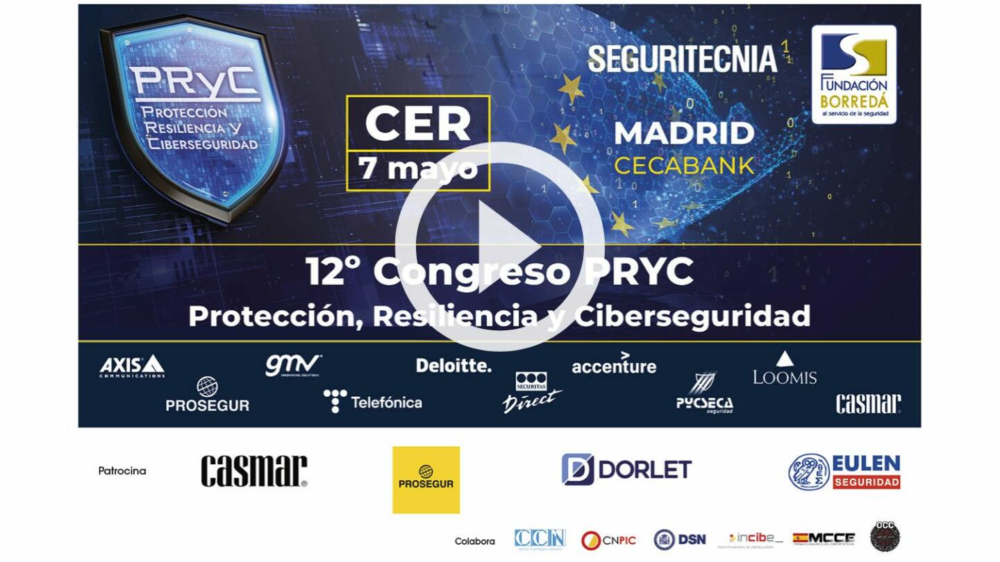 12º Congreso de Protección, Resiliencia y Ciberseguridad