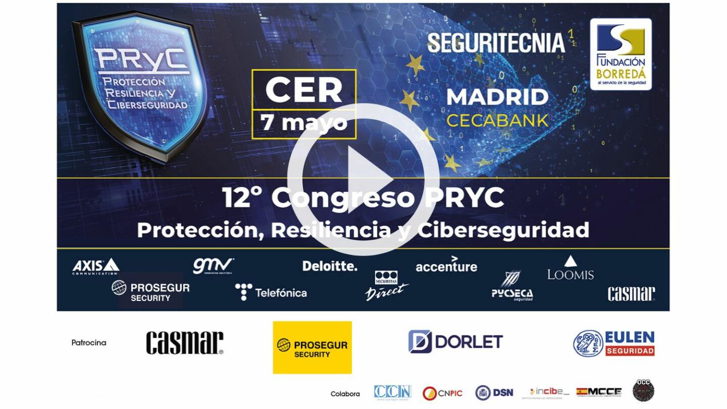 12º Congreso de Protección, Resiliencia y Ciberseguridad