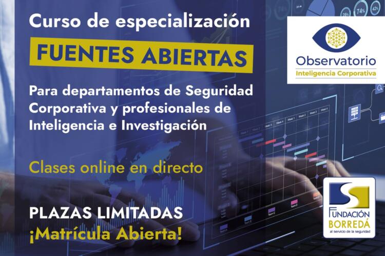 Formación Fundación Borredá en OSINT aplicada a Seguridad Corporativa, Monitorización y Alerta Temprana