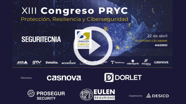 13º Congreso PRyC de Protección, Resiliencia y Ciberseguridad
